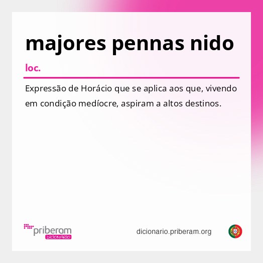 Significado de majores pennas nido